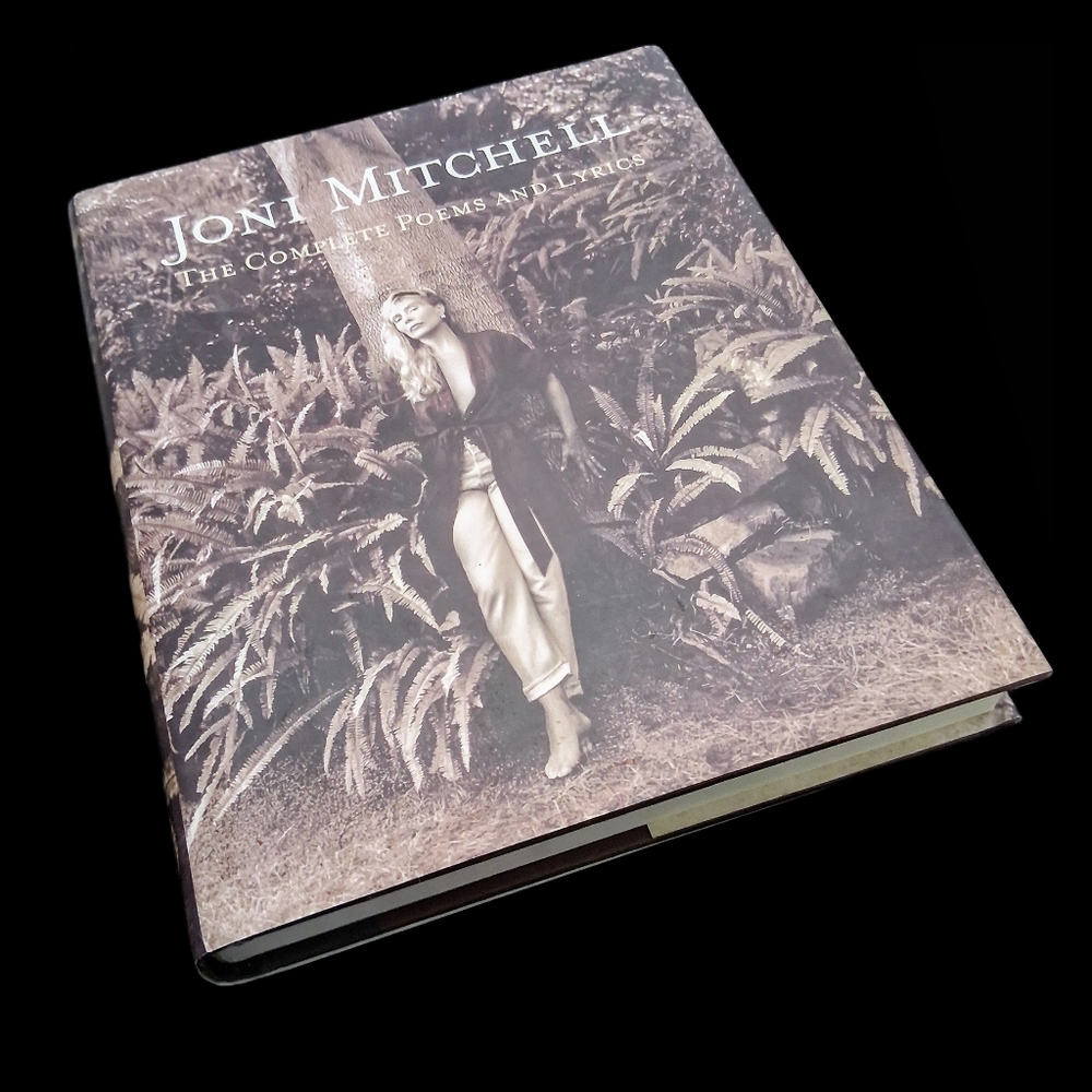 Joni Mitchell The Complete Poems and Lyrics First Edition HC (1997)